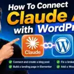 How To Connect Claude AI with WordPress